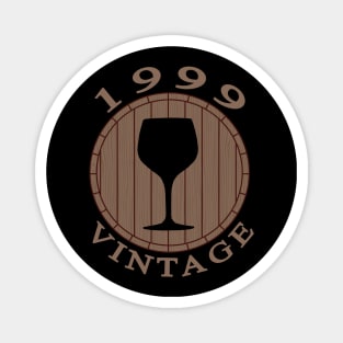 Vintage Wine Lover Birthday 1999 Magnet